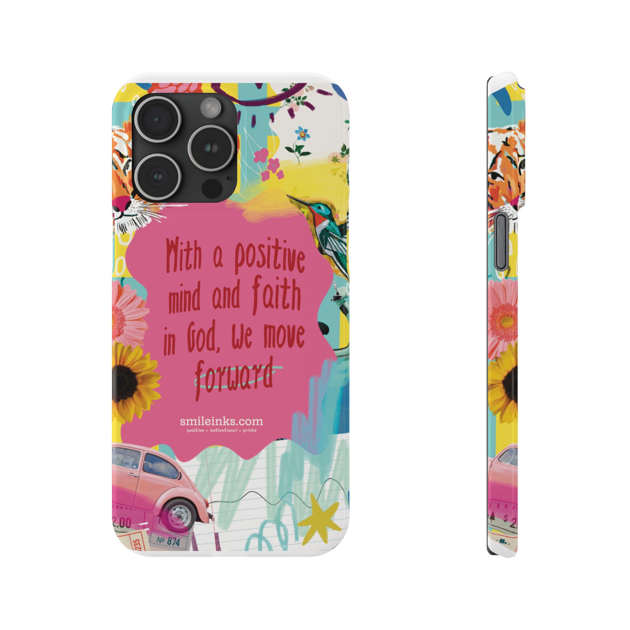 faith & positivity slim phone case — "with a positive mind and faith in god, we move forward" faith & positivity slim phone case — "with a positive mind and faith in god, we move forward"