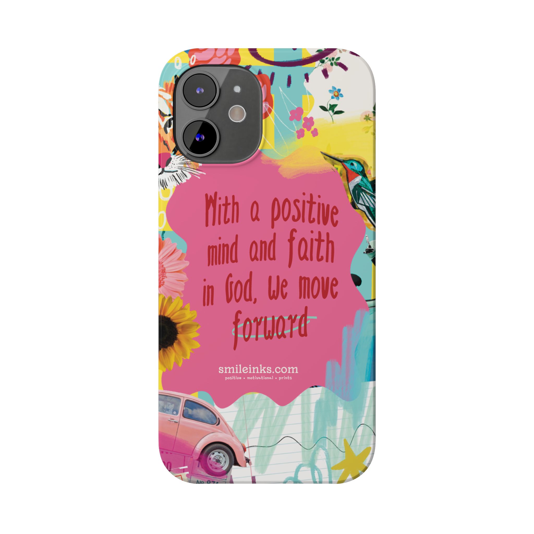 faith & positivity slim phone case — "with a positive mind and faith in god, we move forward" faith & positivity slim phone case — "with a positive mind and faith in god, we move forward"