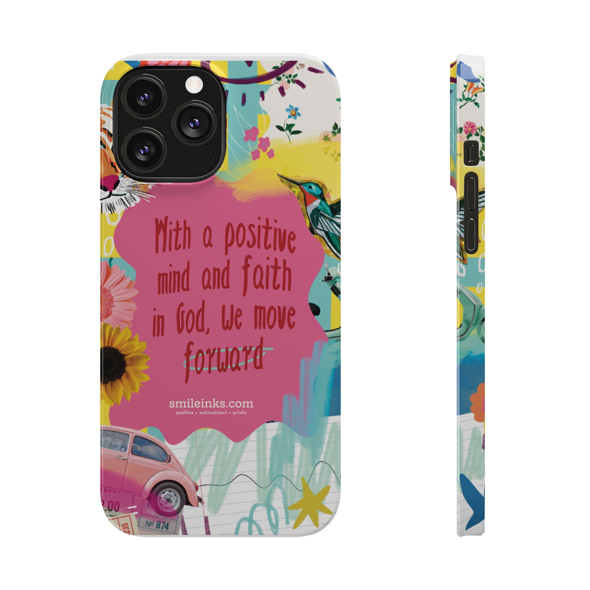 faith & positivity slim phone case — "with a positive mind and faith in god, we move forward" faith & positivity slim phone case — "with a positive mind and faith in god, we move forward"