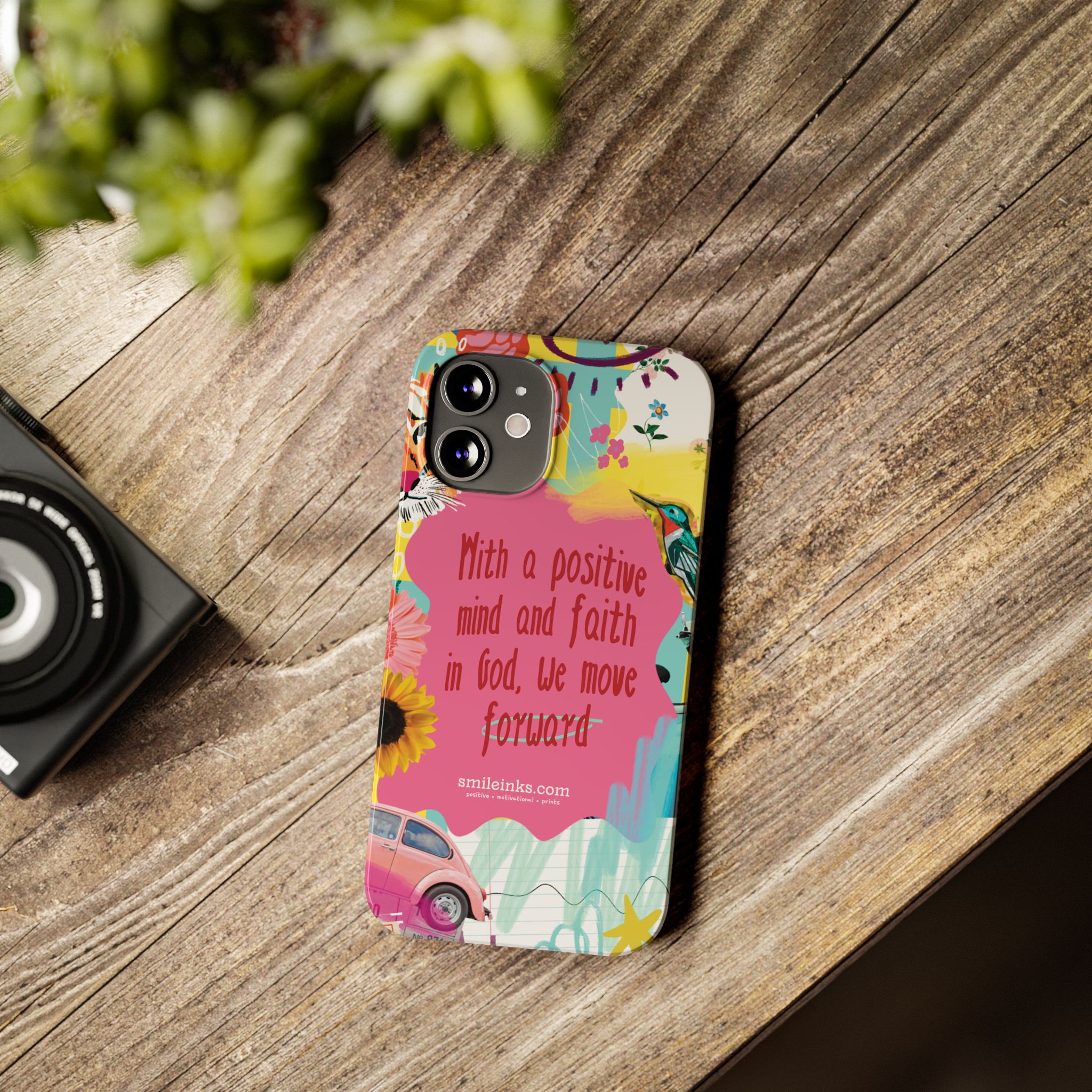 faith & positivity slim phone case — "with a positive mind and faith in god, we move forward" faith & positivity slim phone case — "with a positive mind and faith in god, we move forward"