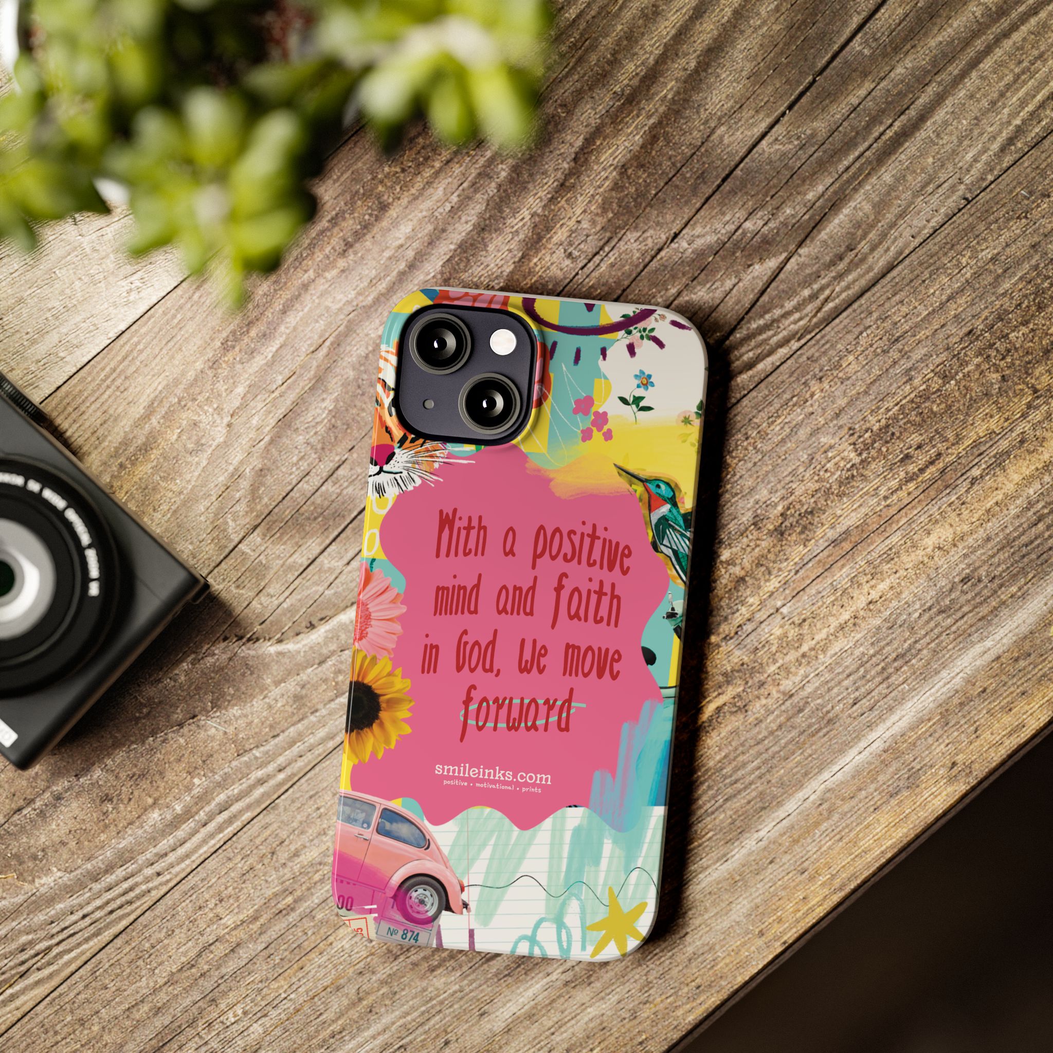 faith & positivity slim phone case — "with a positive mind and faith in god, we move forward" faith & positivity slim phone case — "with a positive mind and faith in god, we move forward"