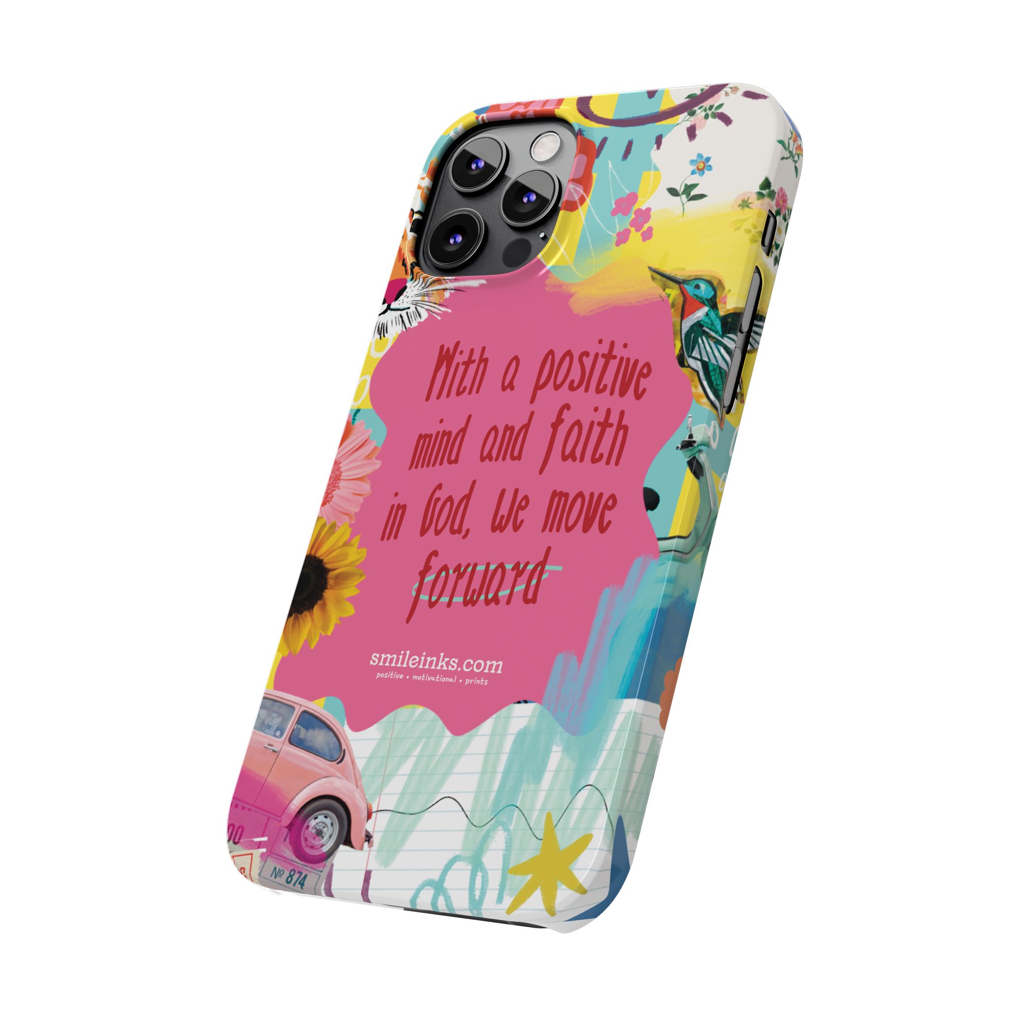 faith & positivity slim phone case — "with a positive mind and faith in god, we move forward" faith & positivity slim phone case — "with a positive mind and faith in god, we move forward"