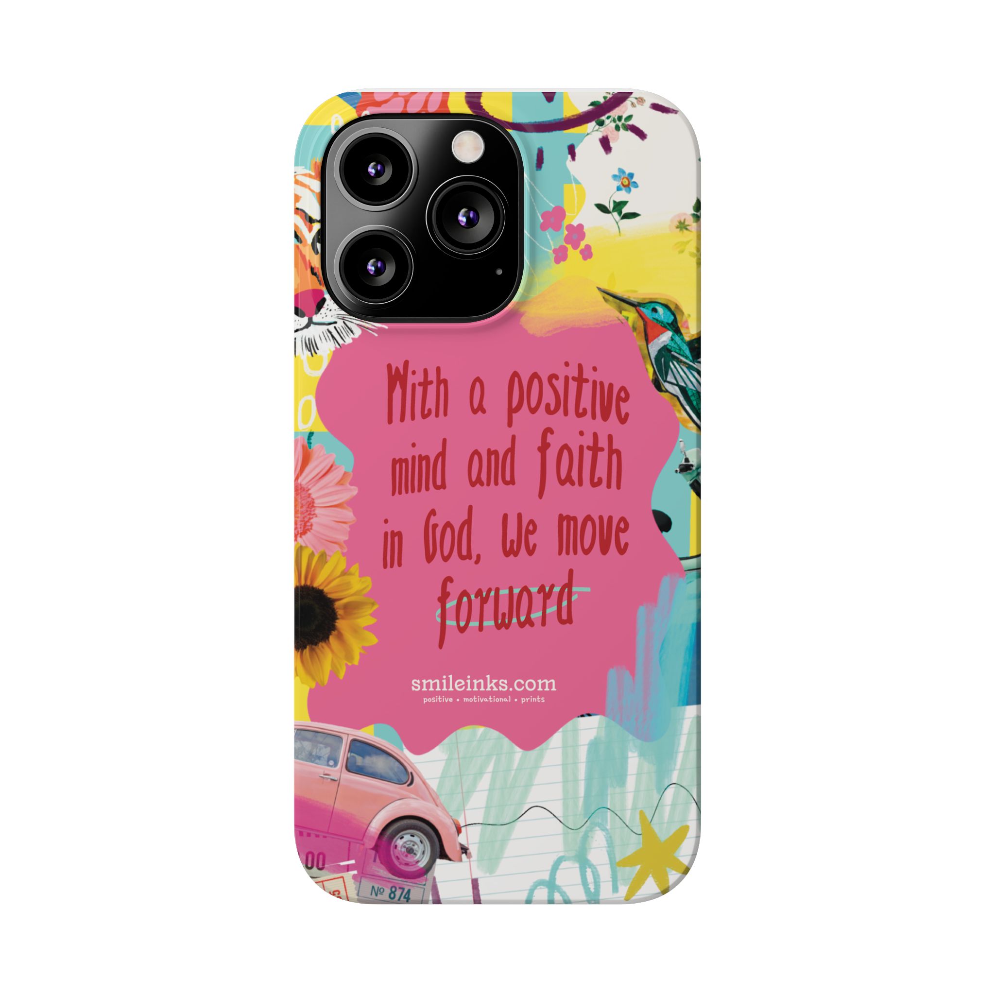 faith & positivity slim phone case — "with a positive mind and faith in god, we move forward" faith & positivity slim phone case — "with a positive mind and faith in god, we move forward"