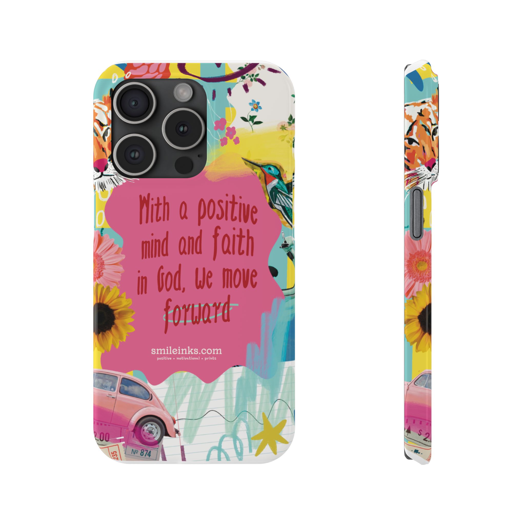 faith & positivity slim phone case — "with a positive mind and faith in god, we move forward" faith & positivity slim phone case — "with a positive mind and faith in god, we move forward"